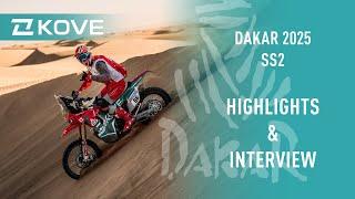 KOVE DAKAR 2025:HIGHLIGHTS&INTERVIEW in SS2