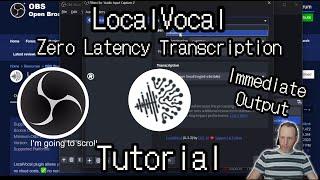 True Real-Time Transcription & Translation with LocalVocal [Tutorial]