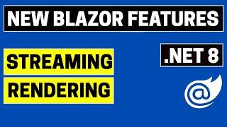 Streaming Rendering | Blazor Tutorial | .NET 8