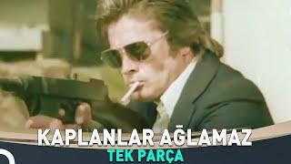 Kaplanlar Ağlamaz | Cüneyt Arkın Eski Türk Filmi