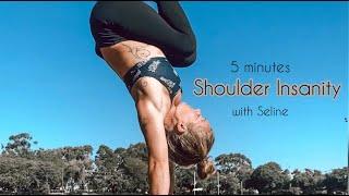 Shoulder Insanity