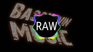 RAW[Bass Kevin]