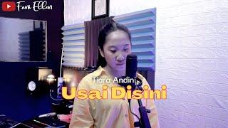 USAI - TIARA ANDINI LIVE COVER FANI ELLEN