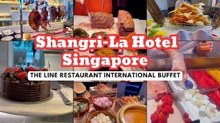 Shangri-La Hotel Singapore-The Line Restaurant International Buffet