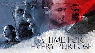 A Time For Every Purpose TRAILER | 2023