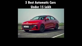 Best Automatic Cars in India Under 15 lakhs