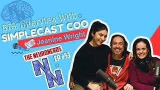 The NeuroNerds Podcast | Ep #53 BTS -  Interview at Simplecast HQ