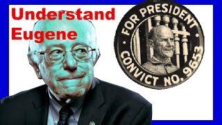 Bernie Sanders & Eugene V. Debs | History Of Democratic Socialism In The USA