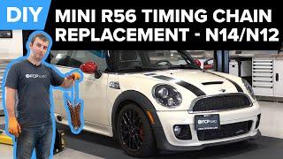 MINI R56 Timing Chain Replacement DIY (2007-2010 MINI Cooper S and 2009-2012 JCW's) N14 & N12 Engine