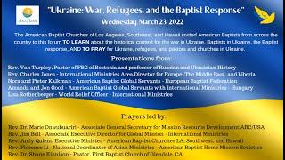 "Ukraine: War, Refugees, and the Baptist Response."