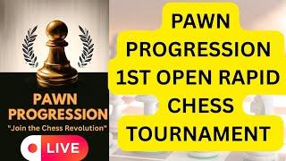 Pawn Progression  First Open Rapid Chess Tournament 2025.