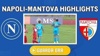 HIGHLIGHTS Napoli Mantova 3-0 Gol di Lindstrom, Spinazzola e Cheddira