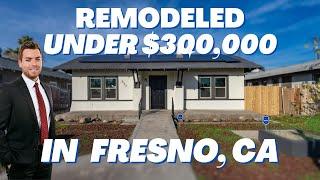 Remodeled Under $300,000 In Fresno, CA! For Sale