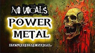 POWER METAL NO VOCAL | METAL INSTRUMENTAL NO VOCALS | 90 MINUTES POWER METAL INSTRUMENTAL