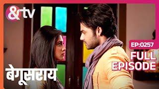 Komal रंगे हाथ पकड़ी गई | Begusarai | Full Ep.257 | 19 Feb 16 | @andtvchannel