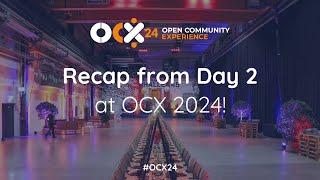 Let's wrap up Day 2 at OCX 2024!