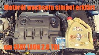 Motoröl wechseln simpel erklärt am 2.0TDI 184PS SEAT Leon  [VW AG]