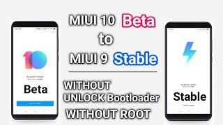 MIUI 10 BETA to MIUI 9/10 STABLE in Any Xiaomi Devices