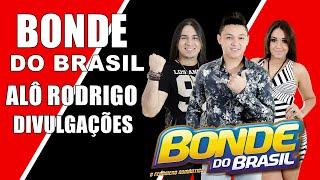 Bonde do Brasil - Alô Pra Rodrigo Divulgações