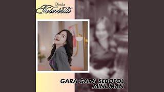 Gara Gara Sebotol Minuman (Live)