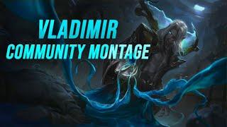 VladimirMains Community Montage August 2020