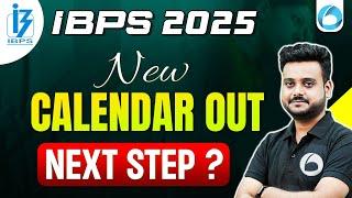 IBPS NEW CALENDAR OUT 2025 | Next Step? Full Strategy by Shubham Sir | Important Dates & Preparation