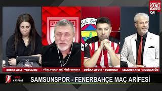 #Canlı  Samsunspor - Fenerbahçe  Maç Arifesi 18 Ekim 2024