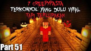 7 Creepypasta PALING KONYOL Yang Pernah VIRAL Namun Mulai TERLUPAKAN!! (3 Jumpscare)| Creepypasta#51