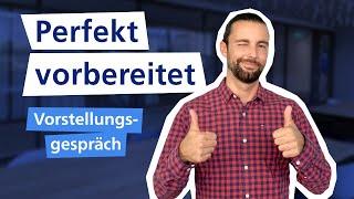 SELBSTPRÄSENTATION I perfekt vorbereitet ins Vorstellungsgespräch  I Traumjob