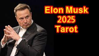 Elon Musk's 2025 A Tarot Reading