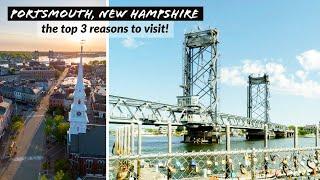 The Top 3 Reasons to Visit Portsmouth, New Hampshire