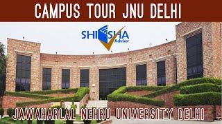 Jawaharlal Nehru University (JNU), New Delhi | Campus Tour