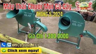 Máy Thái Chuối Mịn Gía Rẻ