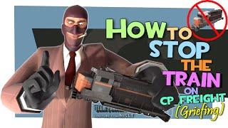 TF2: How to stop the train on cp_freight (Griefing)