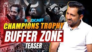 Sarfaraz Ahmed Podcast | Champions Trophy in Buffer Zone | Geo Podcast (Teaser)