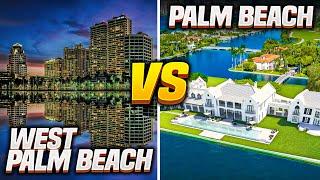 Which is Better, West Palm Beach or Palm Beach?