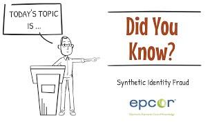 Synthetic Identity Fraud