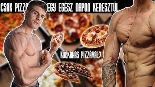 Csak PIZZÁT ettem 24 órán keresztül DE EZ NEM MINDEN /  *tökéletes tápértékek, kalória deficit?*