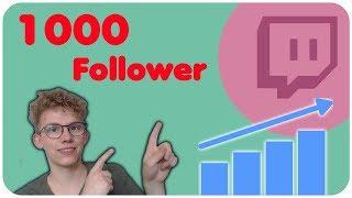 Mehr ZUSCHAUER auf Twitch / 1000 Follower in 3 MONATEN / So habe ich es GESCHAFFT!