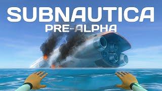 I Played The EARLIEST PRE-ALPHA Subnautica Build You've Never Heard Of