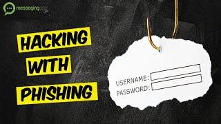 How Phishing is Used to Hack Someone’s Messages