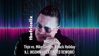 thefricolix-Mashup: Thyx vs. Mike Candys & Jack Holiday