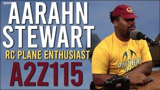 Ep115: AaRahn Stewart | RC Plane enthusiast