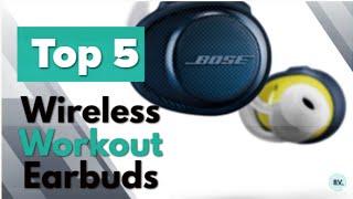 5 Top Wireless Workout Earbuds