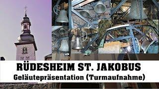 Rüdesheim am Rhein, St. Jakobus, Geläutepräsentation (Turmaufnahme)