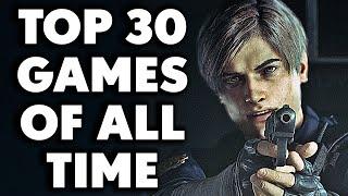 TOP 30 Games of All Time You Need To Play [2024 Edition]