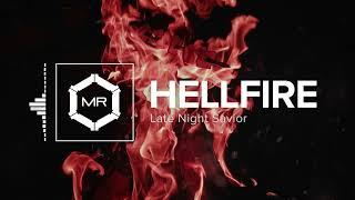 Late Night Savior - Hellfire [HD]