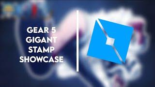 Gear 5: Gigant Stamp SHOWCASE | Roblox Studio