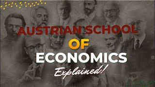 Austrian School Of Economics Explained! What is Austrian Economics?