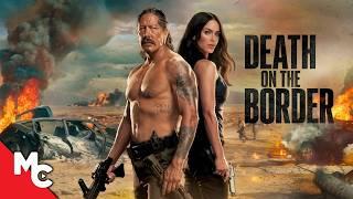 New Best Movie  Death On The Border | Full Movie | 2023 Crime Thriller Movie | Danny Trejo | Eric